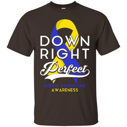 Down Right Perfect Down Syndrome Awareness T-shirt Dark Chocolate