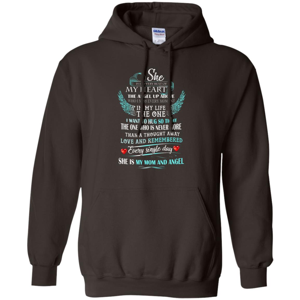 She Is In Every Beat Of My Heart The Angel Up Above She Is My Mom And Angel Shirt Dark Chocolate