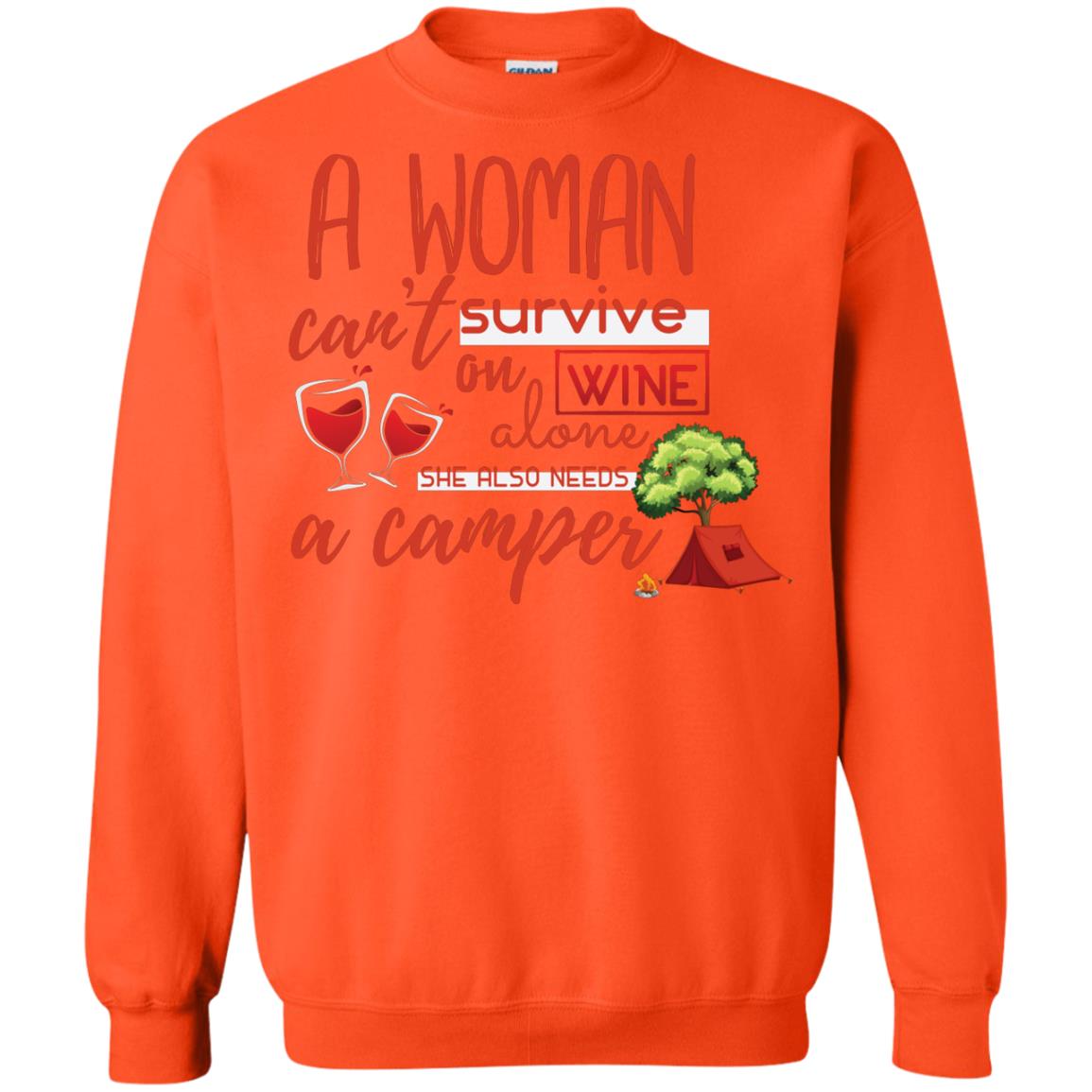 A Woman Cannot Survive On Wine Alone, She Also Needs A Camper Shirt Orange