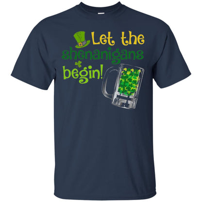 Let The Shenanigans Begin St. Patrick_s Day T-shirt Navy