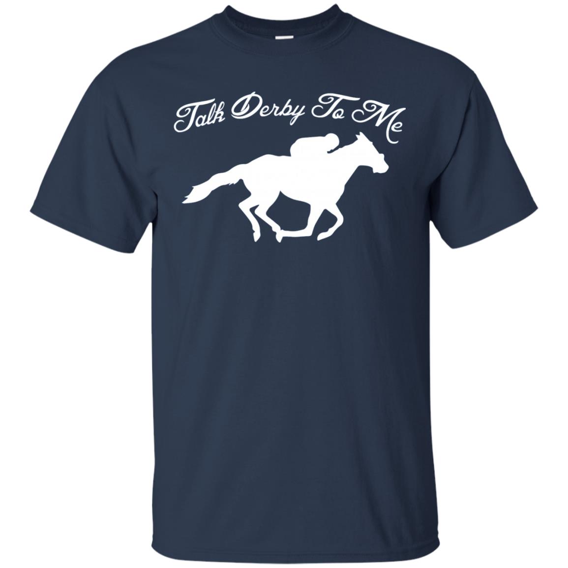 Talk Derby To Me Kentucky Derby Horse Race Shirt Navy
