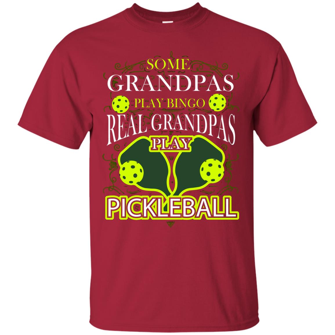 Real Grandpas Play Pickleball Cool Pickleball Shirt For Papa Cardinal