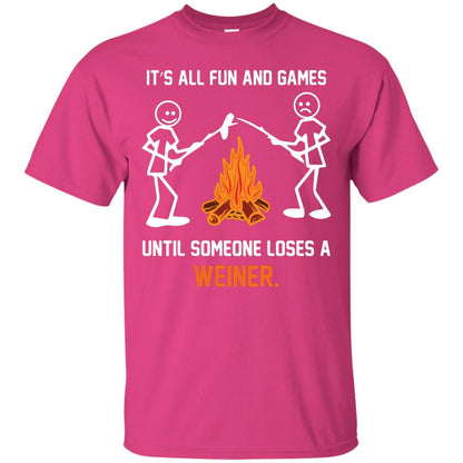 Camper T-shirt It’s All Fun And Games Until Someone Loses A Weiner Heliconia