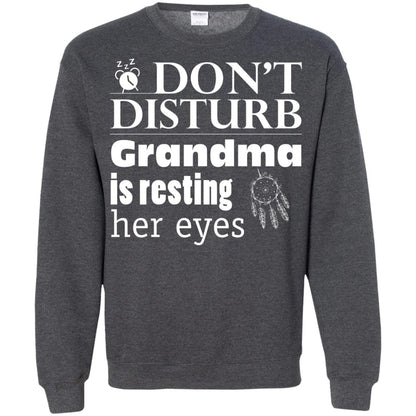 Don't Disturb Grandma Is Resting Her Eyes Funny Grandmom Shirt Dark Heather