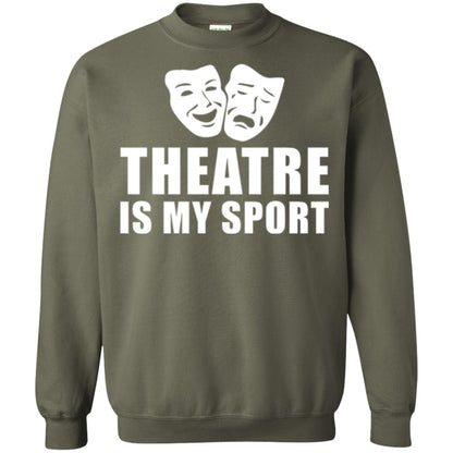 Actor T-shirt Theatre Is My Sport Military Green