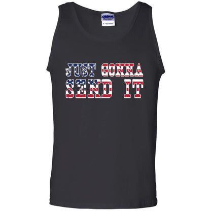 Patriotic Red White Blue T-shirt Just Gonna Send It Black
