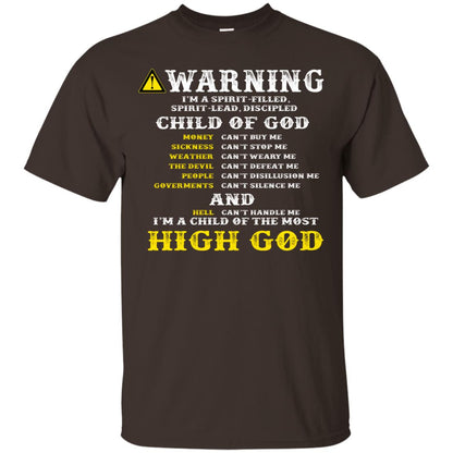 Christian T-shirt Warning I’m A Spirit-filled Spirit-lead Discipled Child Of God Dark Chocolate