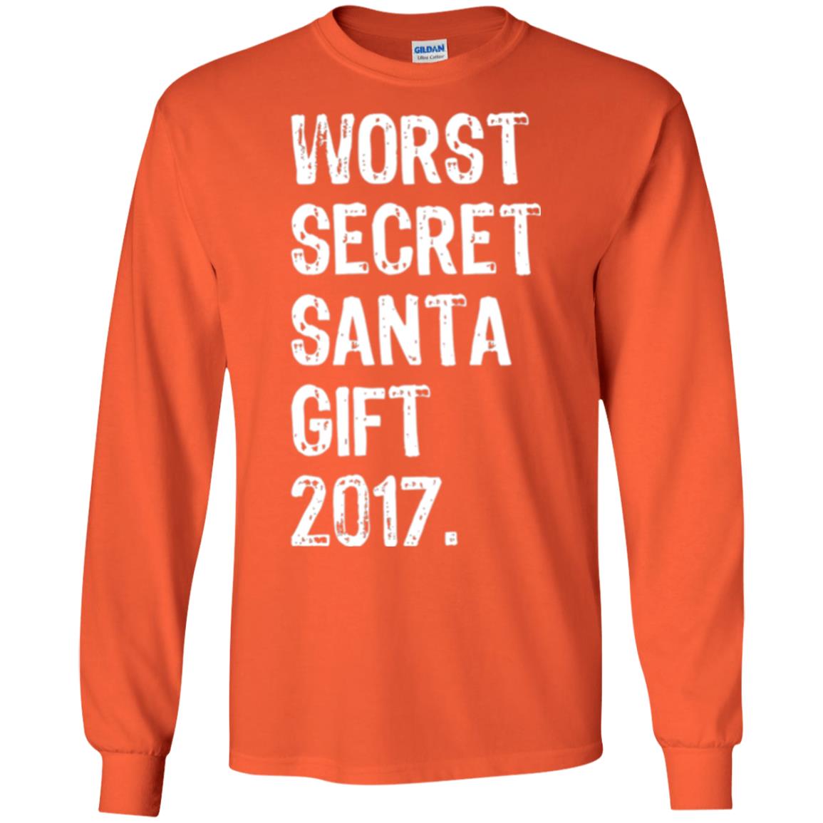 Christmas T-shirt Worst Secret Santa Gift 2017 Orange
