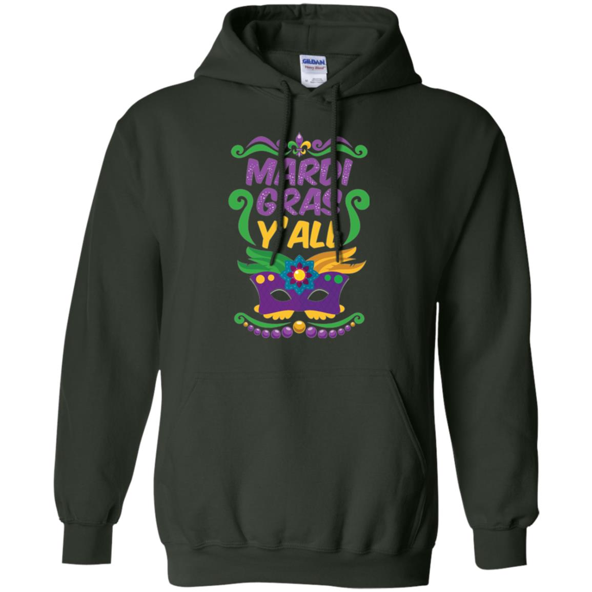 Mardi Gras T Shirt Mardi Gras Y_all T-shirt Forest Green