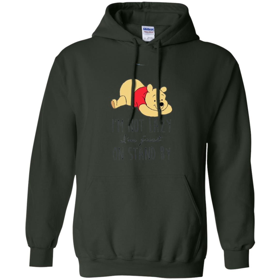 Bear Lover T -shirt I_m Not Lazy I_m Just On Stand By Forest Green
