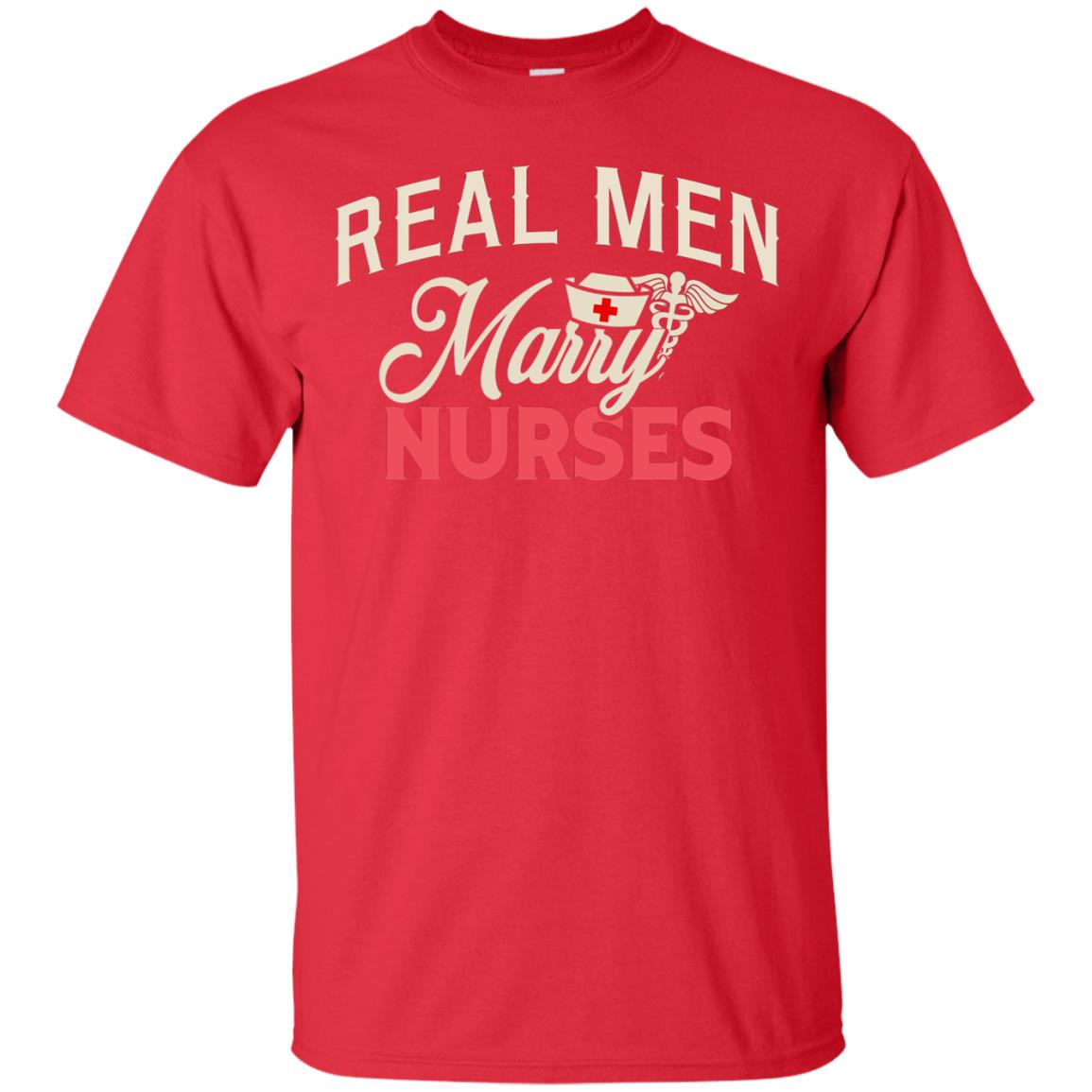 Real Men Marry Nurses Husband Of A Nurse Shirt Red