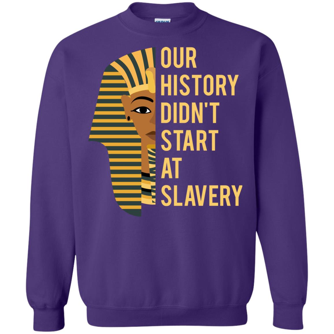 Proud African American Woman T-shirt Our History Didn_t Start At Slavery Purple