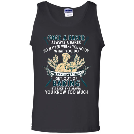 Once A Baker Always A Baker Baking Quote Gift Shirt Black