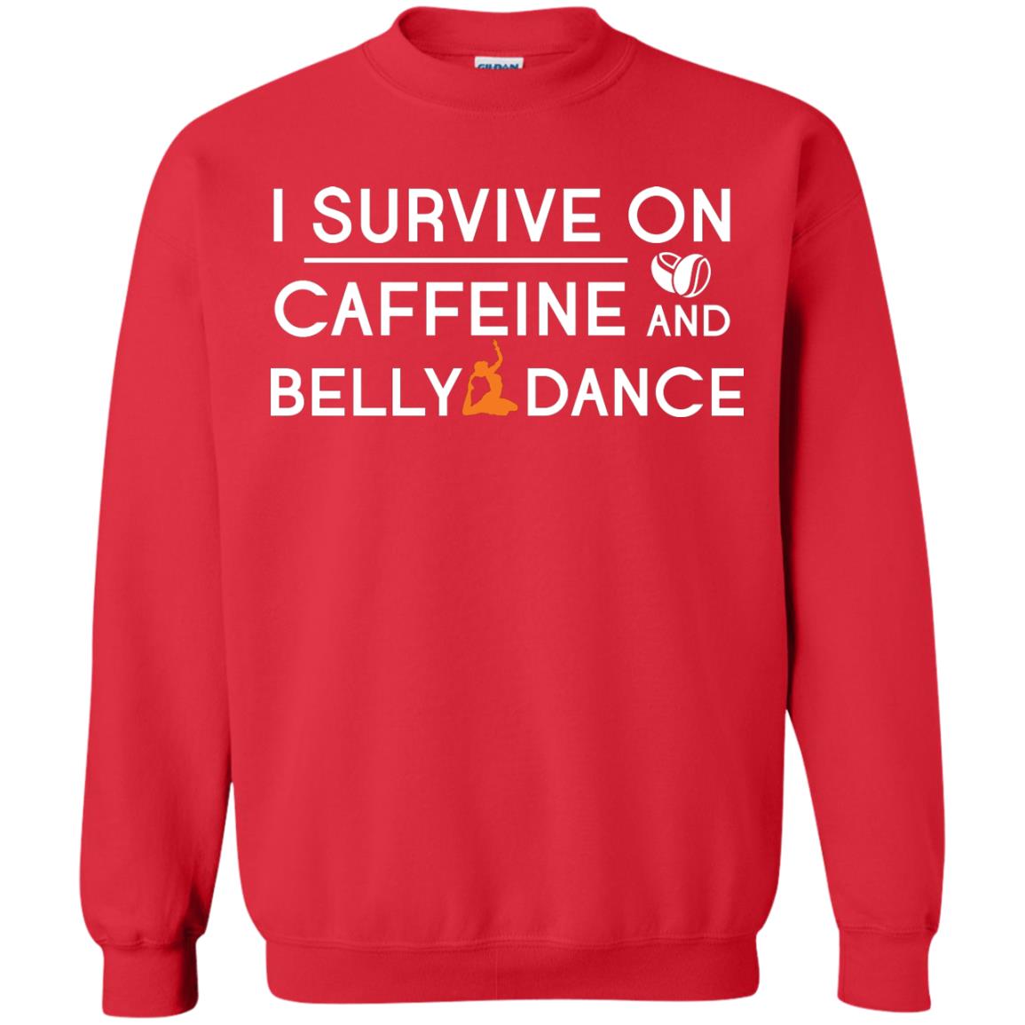 Belly Dancing Lover T-shirt I Survive On Caffeine And Belly Dance Red