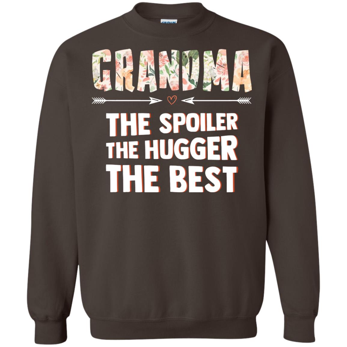 Grandma The Spoiler The Hugger The Best Nana Shirt Dark Chocolate