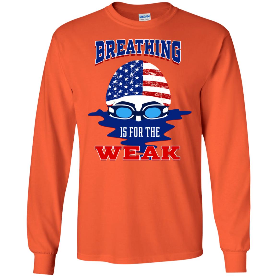 Breathing Is For The Weak Swimmer Gift Shirt Orange