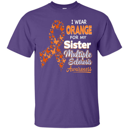 I Wear Orange For My Sister Multiple Sclerosis Awareness T-shirt Purple