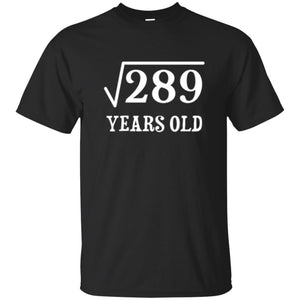 Brithday T-shirt Square Root Of 289