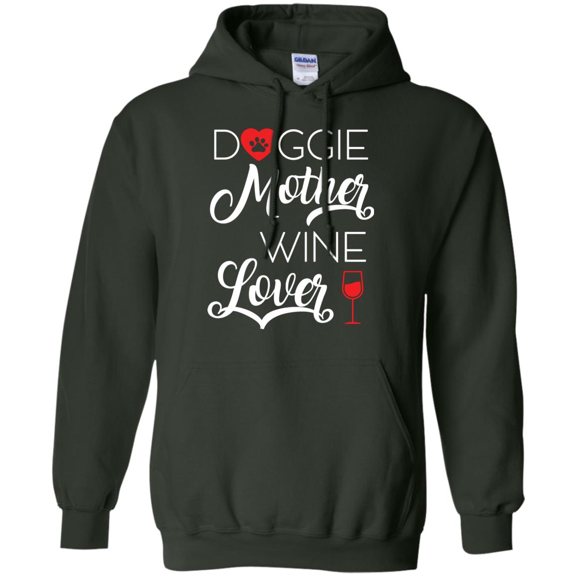Doggie Mother Wine Lover Dog And Wine Gift Shirt For Mom Forest Green