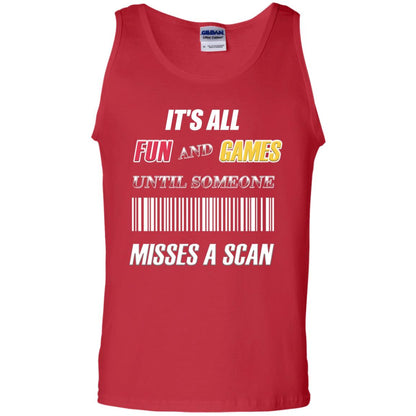 It's All Fun And Games Until Someone Misses A Scan Ggift Shirt Red