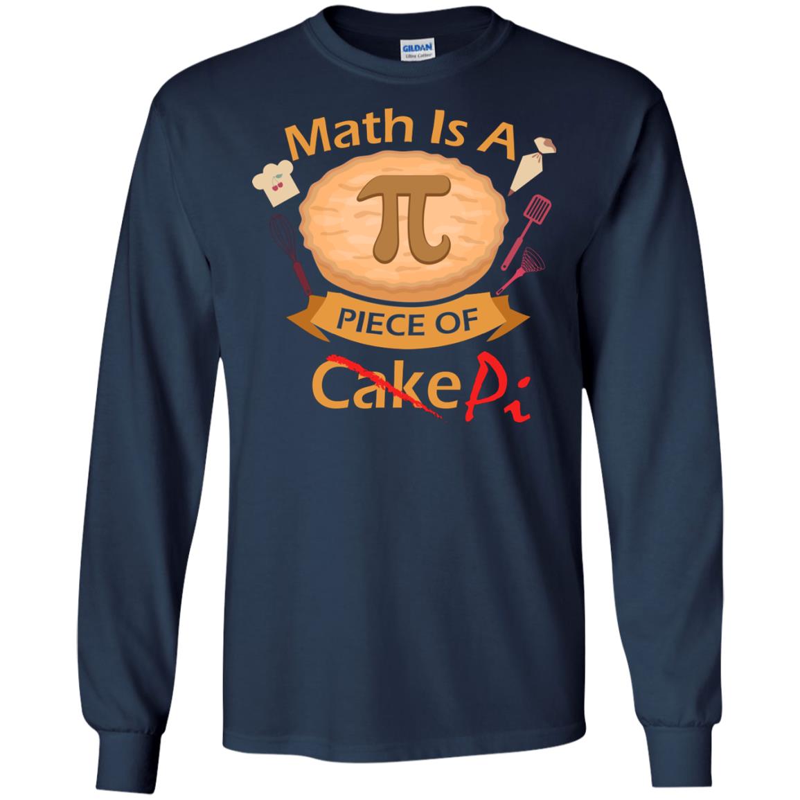 Math Is A Piece Of Pi Funny Pi Day T-shirt For Math Lover Navy