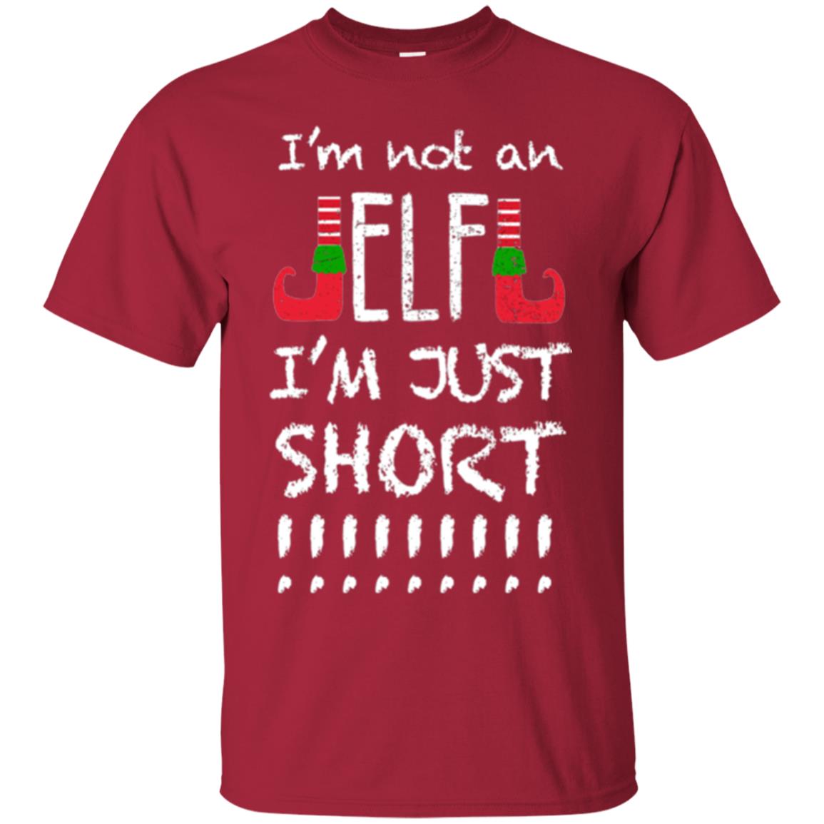 Christmas T-shirt I_m Not An Elf I_m Just Short Cardinal