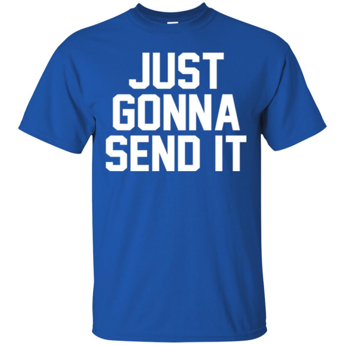 Just Gonna Send It America T-shirt Royal