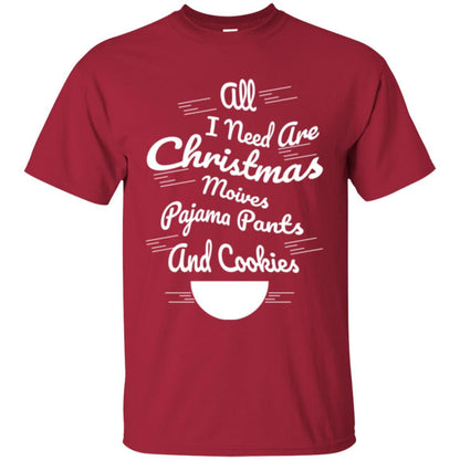 Christmas T-shirt All I Need Are Christmas Movies Pajama Pants Cardinal