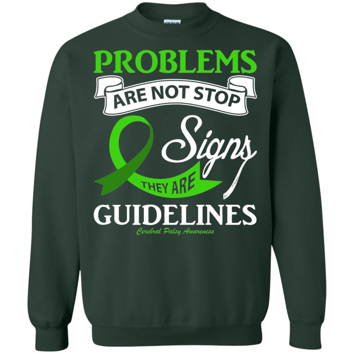 Cerebral Palsy Awareness They Are Guidelines Shirt Forest Green