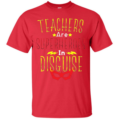 Teacher Super Hero In Disguise T-shirt Teacher Red