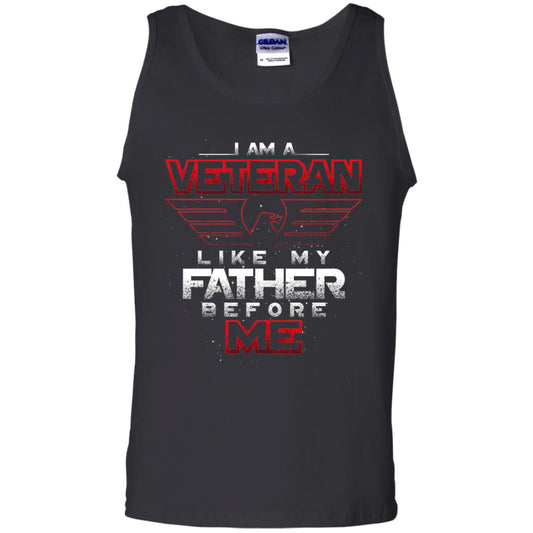 I Am A Veteran Like My Father Before Me Veteran Shirt Black