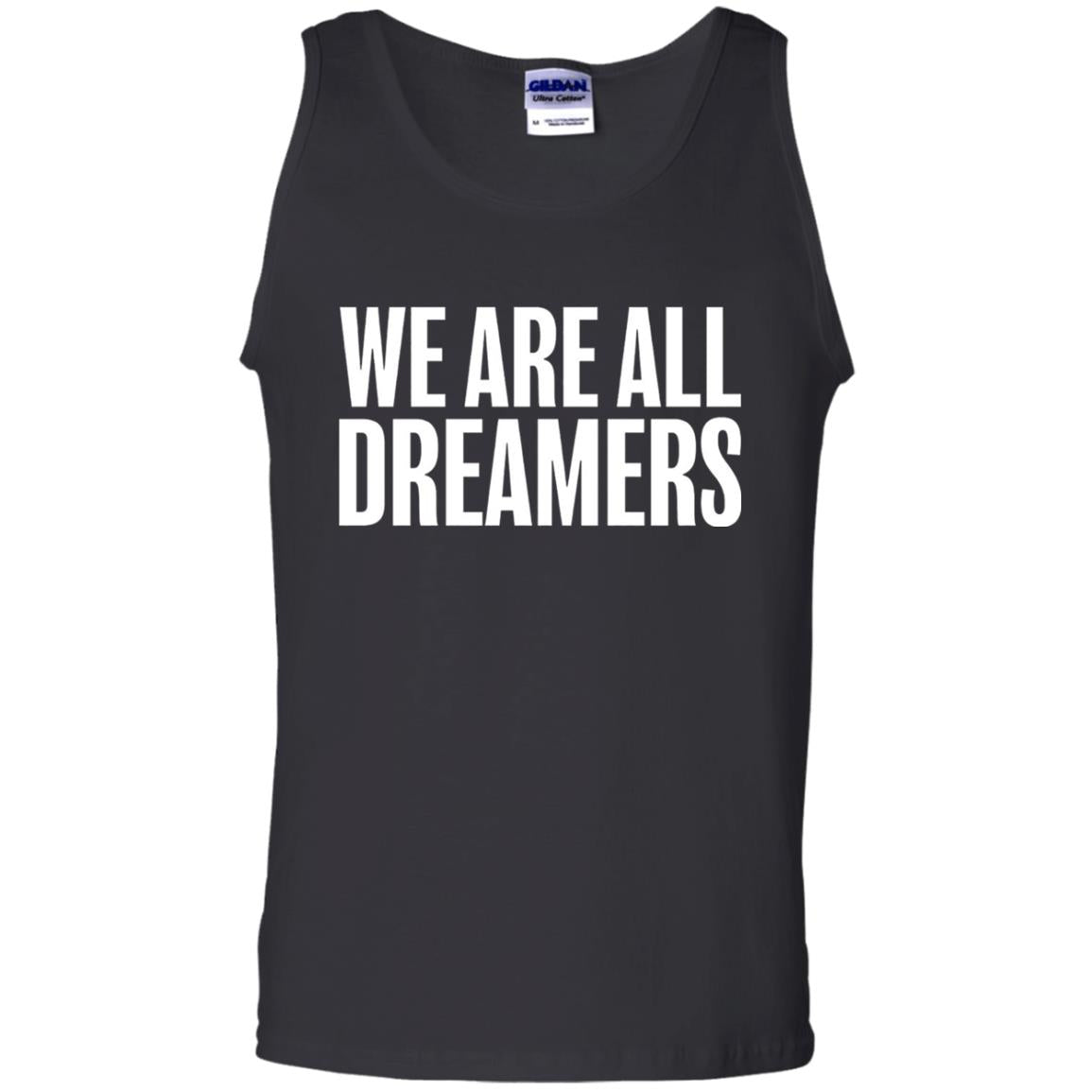 Support Daca Anti Trump T-shirt We Are All Dreamers Black