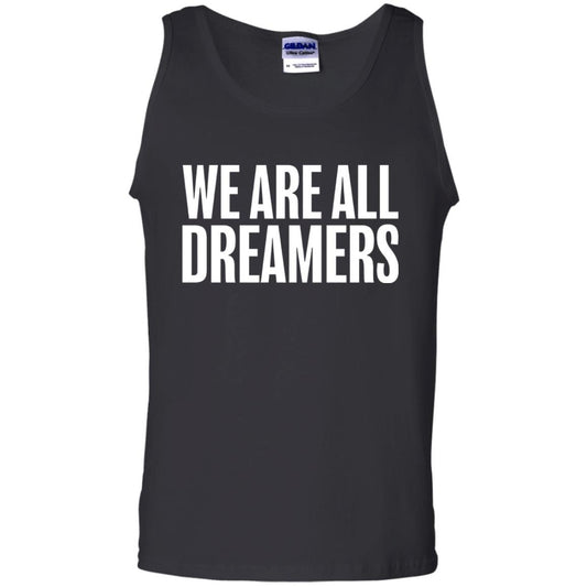 Support Daca Anti Trump T-shirt We Are All Dreamers Black