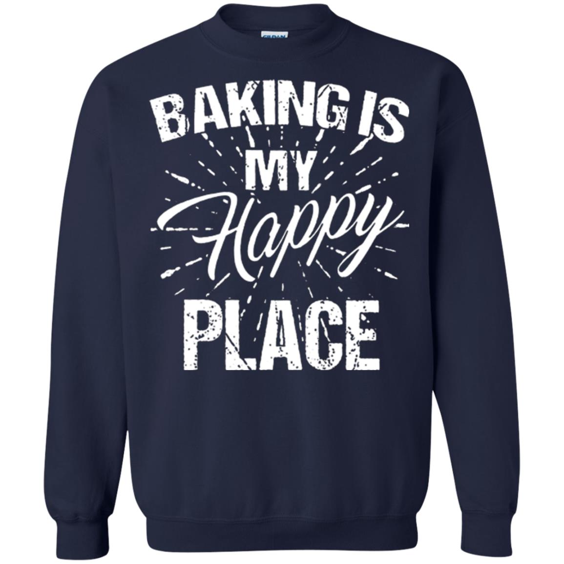 Baking Is My Happy Place Baker Shirt Navy