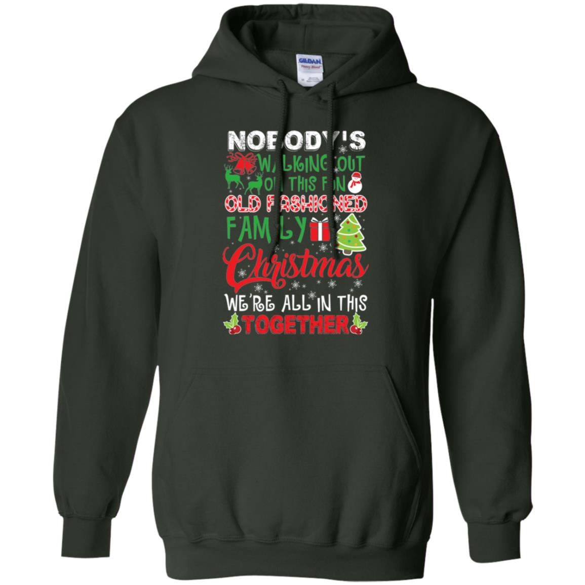 Christmas T-shirt We_re All In This Together Forest Green