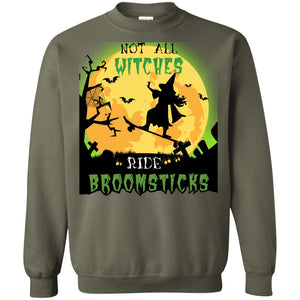 Not All Witches Ride Broomsticks Witches Ride Skateboard Funny Halloween ShirtG180 Gildan Crewneck Pullover Sweatshirt 8 oz.