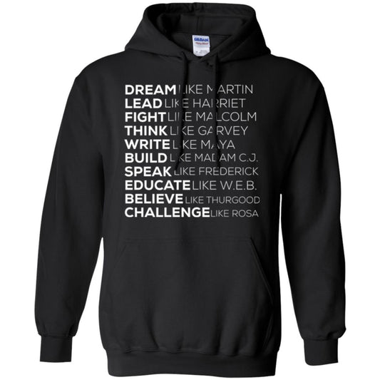 Educate T-shirt Dream Like Martin Lead Like Harriet Fight Like Malcolm Black