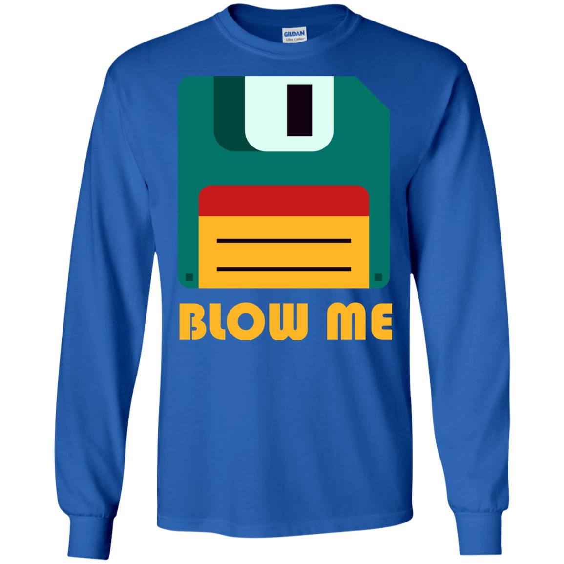 Blow Me Funny Floppy Disk Saying T-shirt Royal