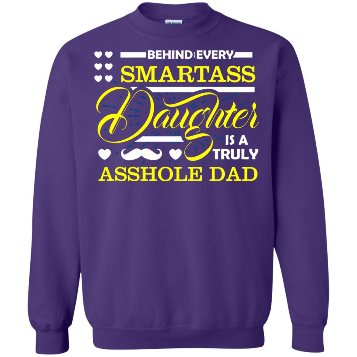 Behind Every Daughter Is A Truly Dad Family Shirt Purple