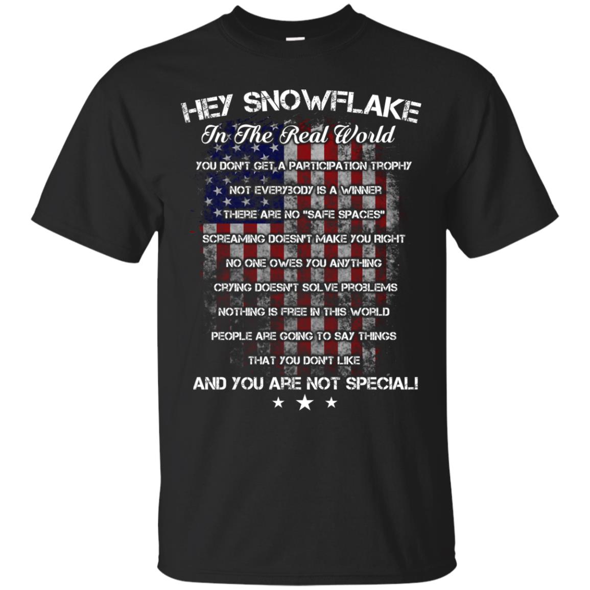 Hey Snowflake In The Real World You Don't Get A Participation Trophy Military T-shirt Black