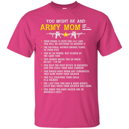 Veteran T-shirt You Might Be An Army Mom If Heliconia