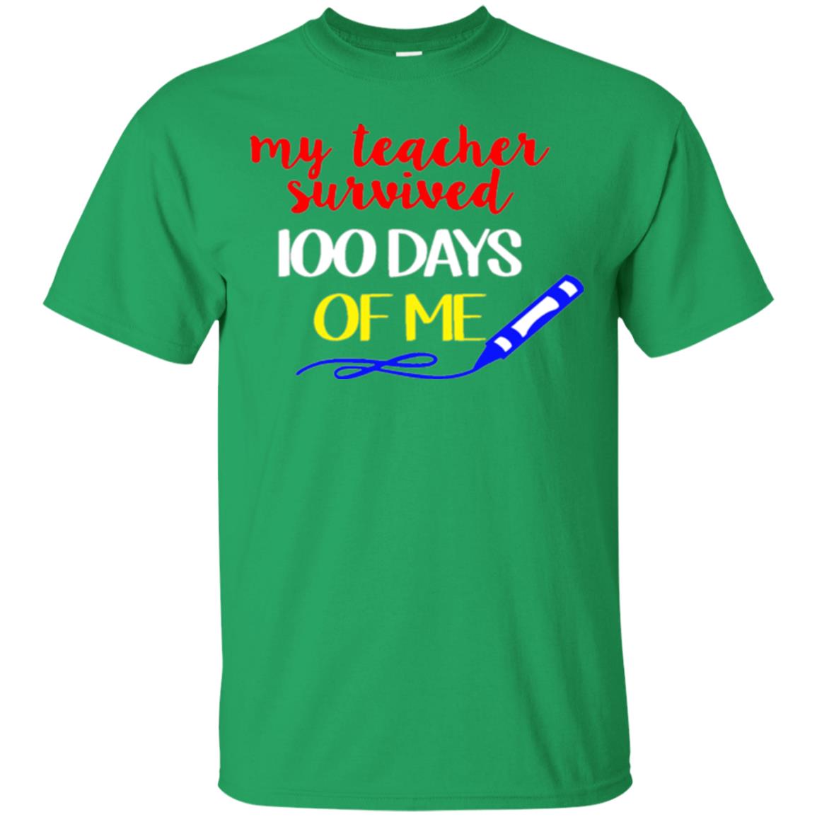 Student T-shirt My Teacher Survived 100 Days Of Me Irish Green