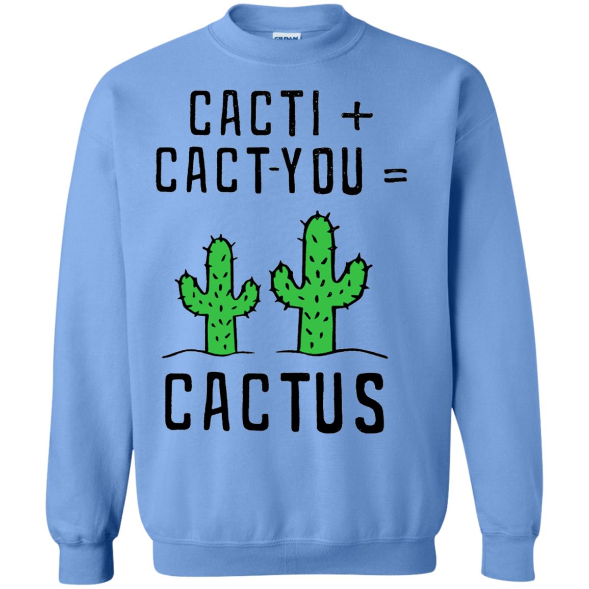 Funny Cactus Shirt Cacti Cact You Carolina Blue