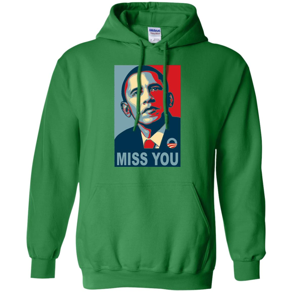 American President Miss You Political T-shirt Irish Green