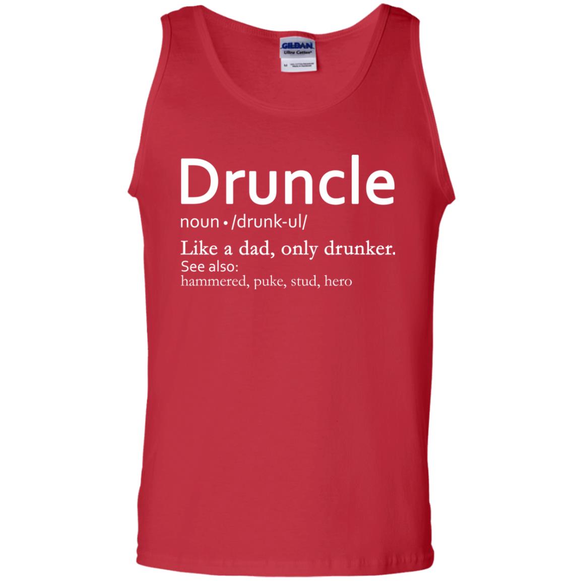 Druncle Definition Like A Dad Only Drunker Shirt Drunker Uncle Red