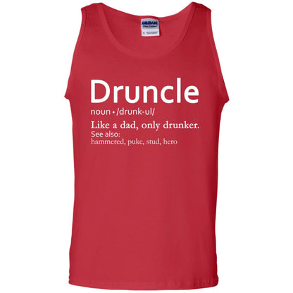 Druncle Definition Like A Dad Only Drunker Shirt Drunker Uncle Red