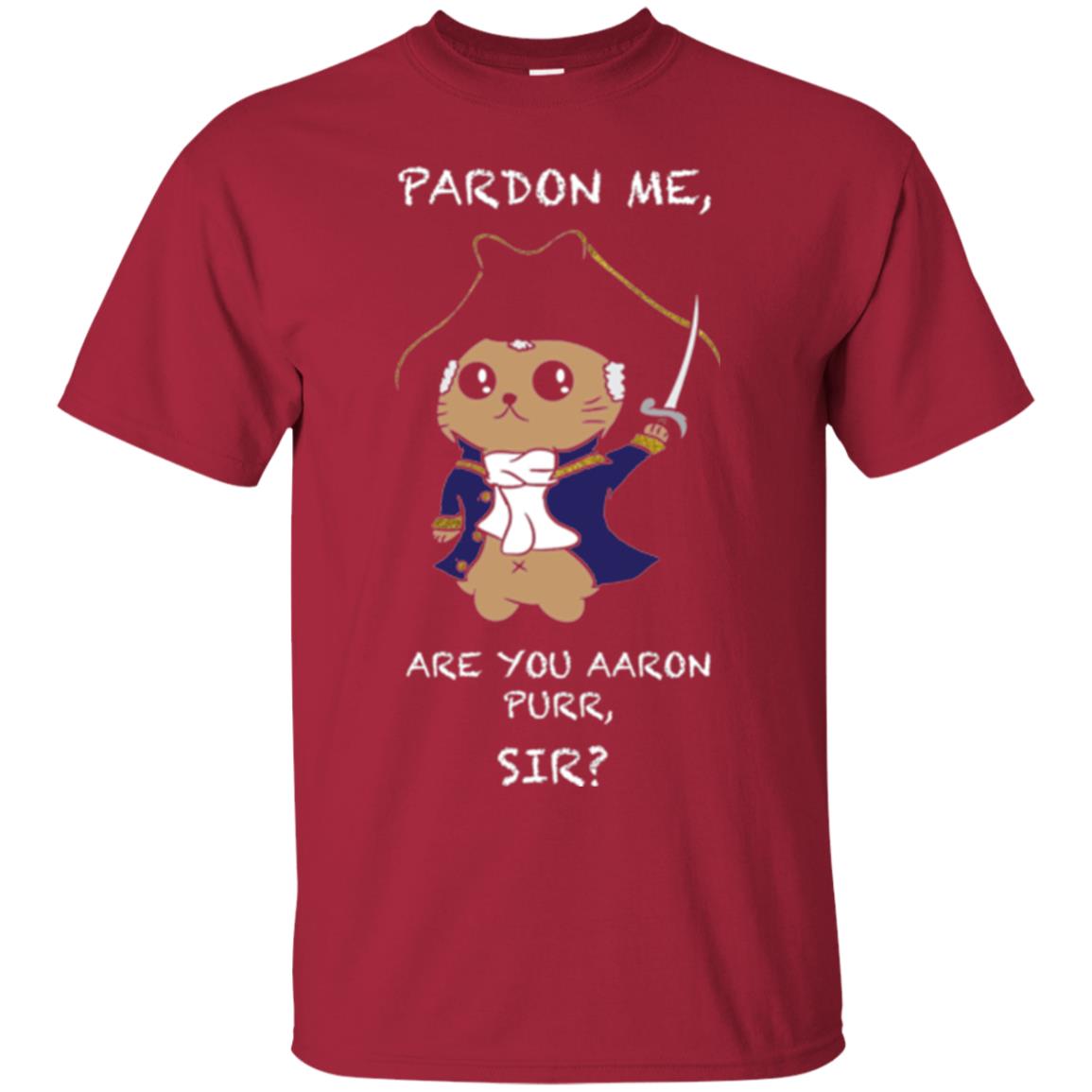 Hamilton Cat T-shirt Pardon Me Are You Aaron Purr, Sir Cardinal