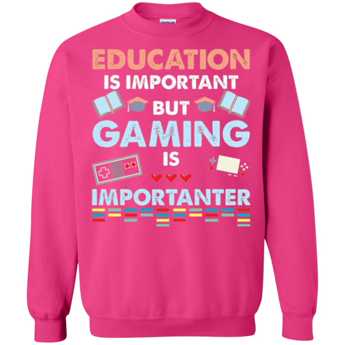 Education Is Important But Gaming Importanter Gamer T-shirt Heliconia