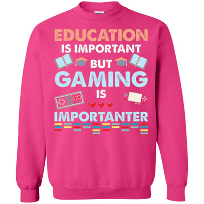 Education Is Important But Gaming Importanter Gamer T-shirt Heliconia