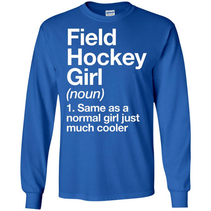 Field Hockey Girl Definition Hockey Lover T-shirt Royal